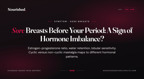 Sore Breasts Before Your Period: A Sign of Hormone Imbalance?